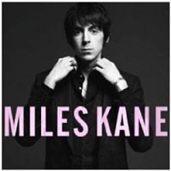 Miles Kane : Colour of the Trap
